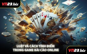 Luật Và Cách Tính Điểm Trong Game Bài Cào Online
