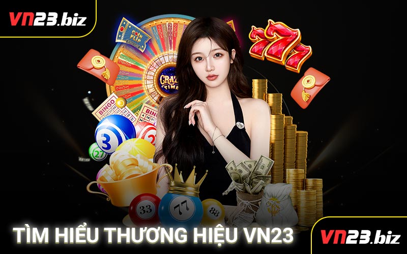 Tìm hiểu thương hiệu VN23